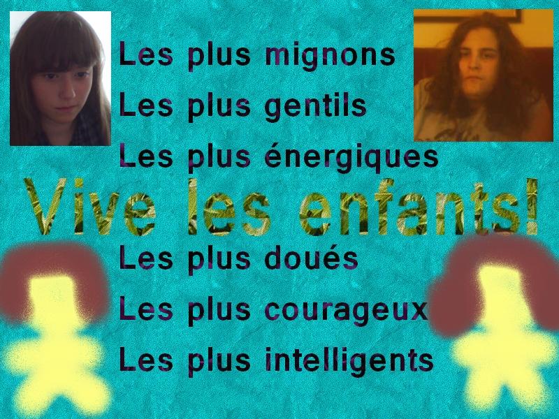 Vive les enfants, petits anges!